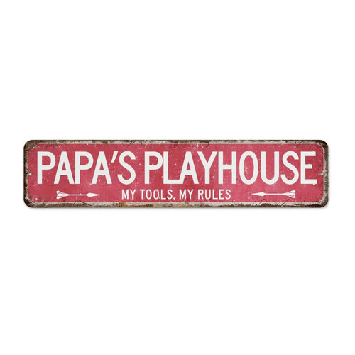 Autravelco Custom Metal Sign Papa's Playhouse My Tools My Rules Wall Decor Art Poster Coffee Bar Kitchen Dining Room Men Dad Grandpa Grandad Aluminum Metal Sign Gift for Fence 4x18 Inch