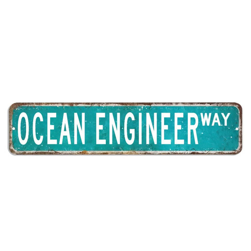 Ocean Engineer Metal Sign Ocean Engineer Metal Signs Custom Street Sign Ocean Engineer Gift Wall Art Decorative Sign Vintage Decor Farmhouse Wall Hanger Wall Decorations For Cafe Bar Office Garage