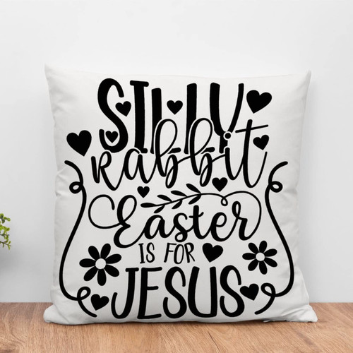 WoGuangis Silly Rabbit Easter is for Jesus Throw Pillow Easter Saying Pillow Sham Easter Eggs Farmhouse Bunny Pillows Home Decorative Linen Sofa Pillows for Sofa Chair Car 22x22in Easter Gift to Kids