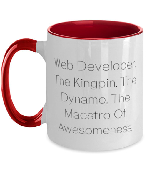 Fun Web developer Gifts, Web Developer. The Kingpin. The Dynamo. The Maestro, Love Two Tone 11oz Mug For Friends, Cup From Boss, Web developer tools, Web development books, Web development courses,