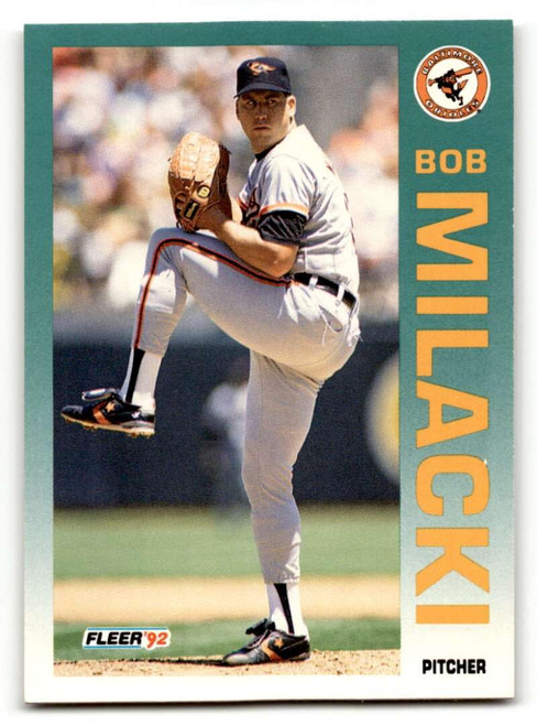 1992 Fleer #18 Bob Milacki Baltimore Orioles Baseball Cards EX/NM Baseball Card