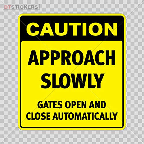 Vinyl Stickers Decal Caution Approach Slowly Gates Open and Close Automatically for Helmet Waterpro 4 X 3.69 in.