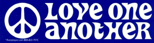 Peace Resource Project Love One Another - in Blue Small Bumper Sticker or Laptop Decal (5.5" x 1.5")