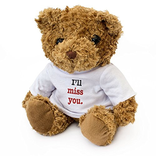 NEW - I'LL MISS YOU - Teddy Bear - Cute Soft Cuddly - Leaving Gift Present