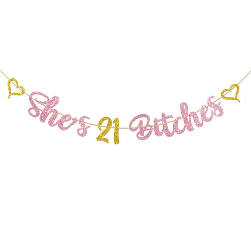 Halawawa She's 21 Bitches Banner, Funny 21st Birthday Party Decoration for Girls, Happy 21st Birthday Sign Bunting Banner, Pink Glitter