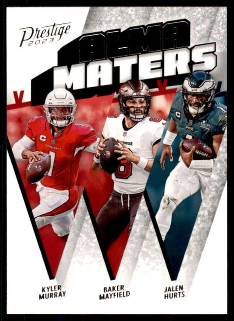 2023 Panini Prestige Alma Maters #21 Baker Mayfield/Jalen Hurts/Kyler Murray Tampa Bay Buccaneers/Philadelphia Eagles/Ar NFL Football Trading Card 2023 Panini Prestige Alma Maters #21 Baker Mayfield/Jalen Hurts/Kyler Murray Tampa Bay Buccaneers/Philadelphia Eagles/Ar NFL Football Trading Card