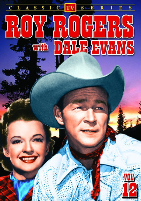 Roy Rogers With Dale Evans, Volume 12 Roy Rogers With Dale Evans, Volume 12