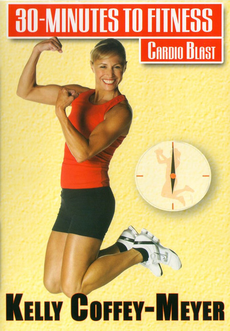 30 Minutes To Fitness: Cardio Blast With Kelly Coffey