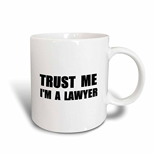 3dRose 195611_3"Trust Me I'm A Lawyer-Fun Law Humor-Funny Job Work Office Gift Mug, 11 oz, Black/White