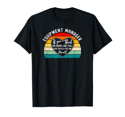 Equipment Manager Appreciation Retirement T-Shirt