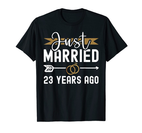 Just Married 23 Years Ago 23rd Wedding Anniversary T-Shirt