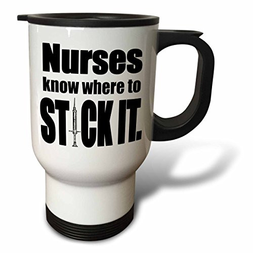 3dRose tm_173397_1" Nurses Know Where to Stick It Lime Green Stainless Steel" Travel Mug, 14 oz, Multicolor