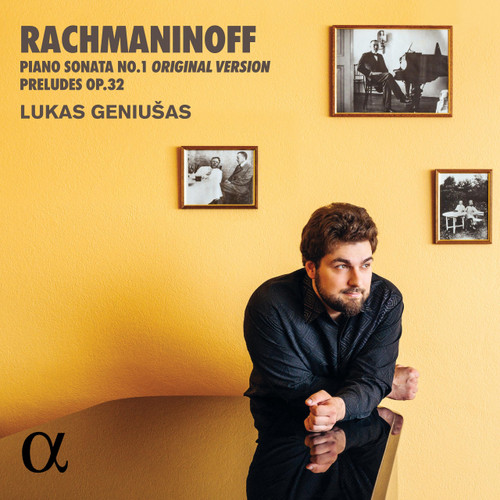 Rachmaninoff: Piano Sonata No. 1 (Original Version) & Preludes Op. 32 Rachmaninoff: Piano Sonata No. 1 (Original Version) & Preludes Op. 32