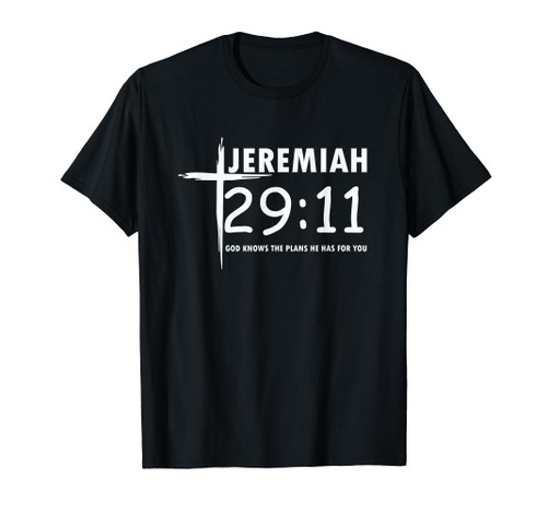 Christian Jeremiah 29:11 Bible Verse T-Shirt T-Shirt