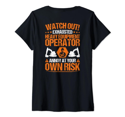 Excavator Driver Own Risk Heavy Equipment Operator V-Neck T-Shirt