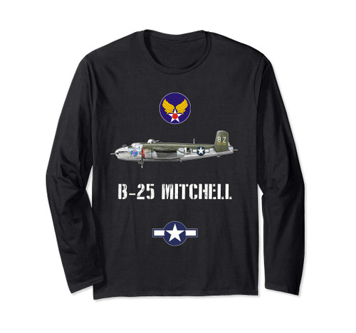USAAF B-25 Mitchell With Girl Art WW2 Bomber Airplane Gift Long Sleeve T-Shirt