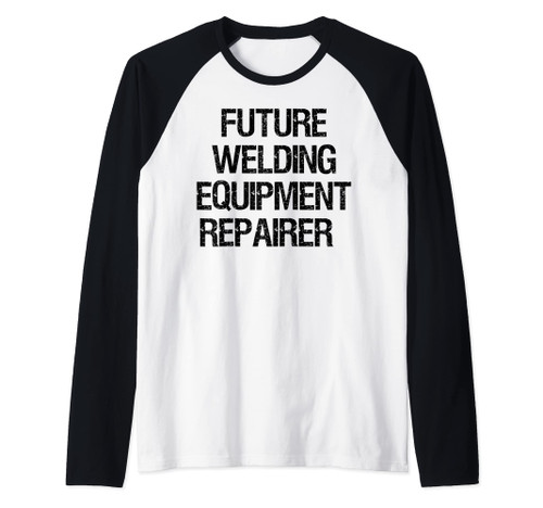 Future Welding Equipment Repairer Raglan Baseball Tee