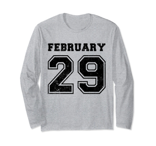 Feb 29th Leap Day Birthday February 29 Leap Year Birthday Long Sleeve T-Shirt