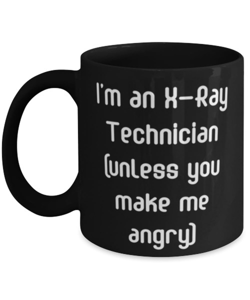 Epic X-ray technician 11oz 15oz Mug, I'm an X-Ray Technician, Cute Gifts for Coworkers from Coworkers, Birthday Unique Gifts, Best xray technician gifts for men, Best xray technician gifts for