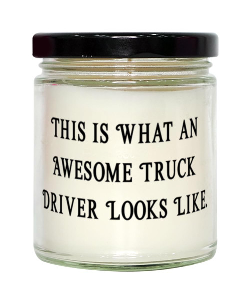 This is What an Awesome Truck Driver Looks Like. Scent Candle, Truck Driver Present from Friends, Gag for Colleagues, Scented Candles, Candle Gift Set, Nice Smelling Candles, Soy Candles, Beeswax