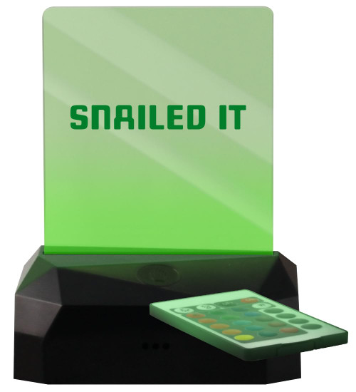 Snailed It - LED Rechargeable USB Edge Lit Sign