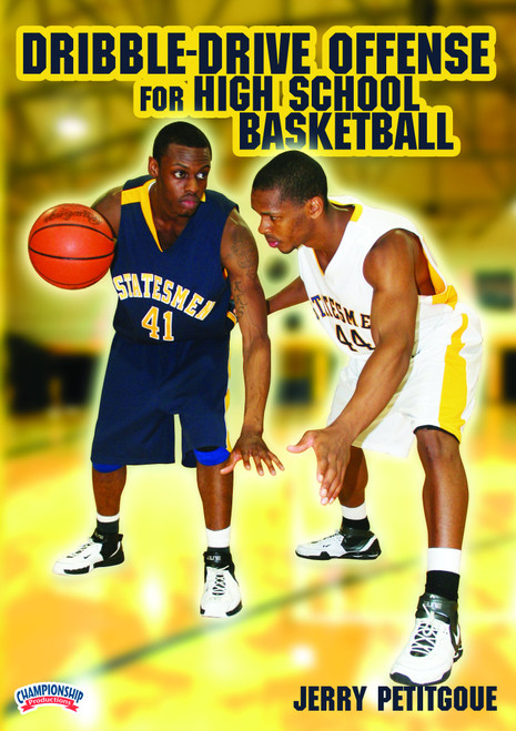 Jerry Petitgoue: Dribble Drive Offense for High School (DVD)