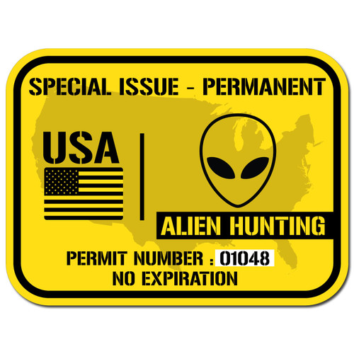 United States Alien Hunting Permit - 4.0"x3.0" - Printed Vinyl Decal Sticker UFO