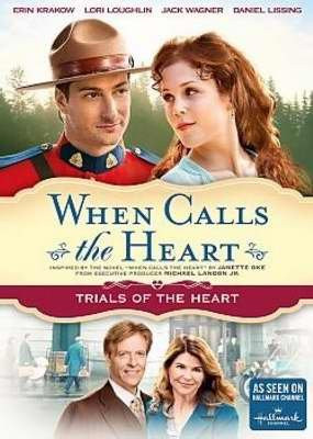 DVD - When Calls The Heart: Trials Of The Heart