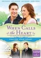 When Calls the Heart: Follow Your Heart
