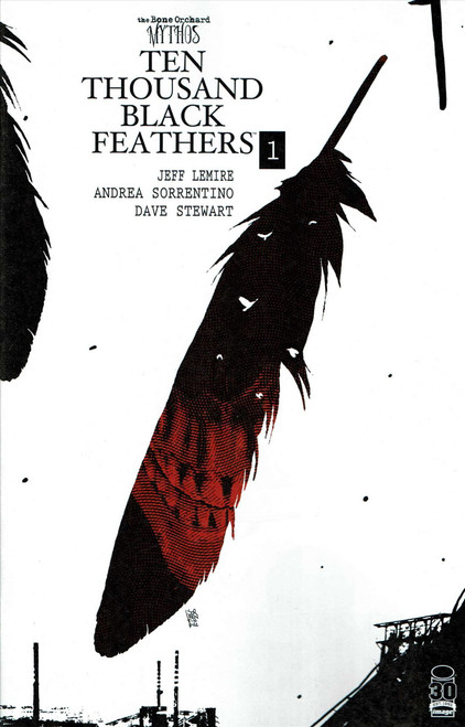 Bone Orchard: Ten Thousand Black Feathers #1A VF/NM ; Image comic book | Jeff Lemire
