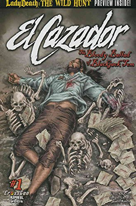 Cazador, El: The Bloody Ballad of Blackjack Tom #1 VF ; CrossGen comic book | Chuck Dixon