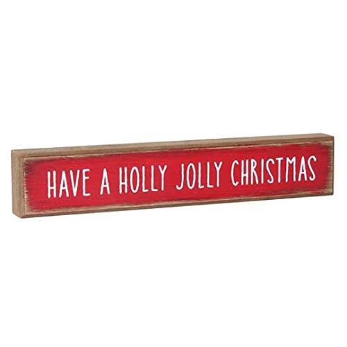 Collins Painting 'Have a Holly Jolly Christmas' Rustic Shelf Sitter Block Sign, Red, Brown, White