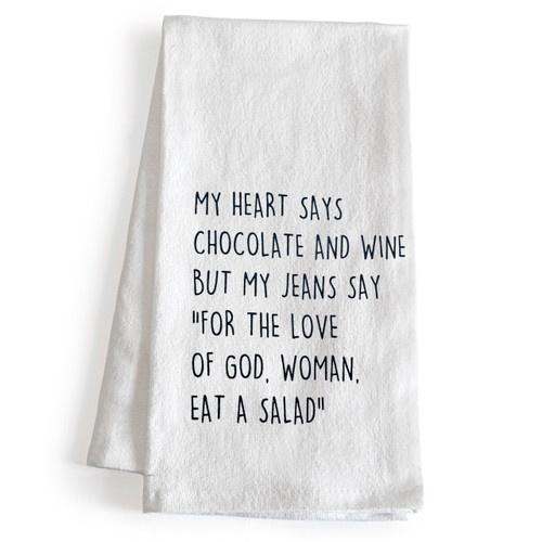 MAINEVENT My Heart Says Chocolate and Wine But My Jeans Say Towel 18x24 Inch Funny Kitchen Towel Saying, Kitchen Funny Dish Towel, Funny Saying Kitchen Towel, Funny Dish Towel Saying, Funny Tea Towel