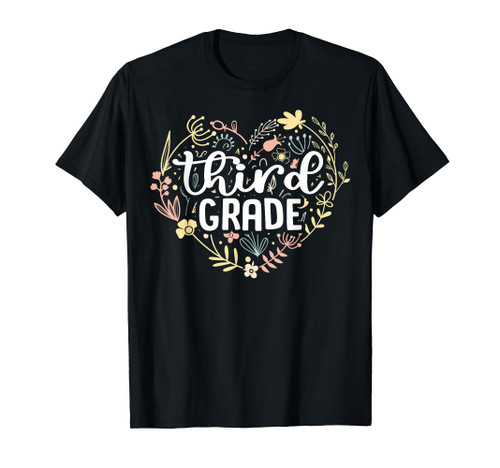 3rd Third Grade Floral Heart Back To School Teacher Girls T-Shirt