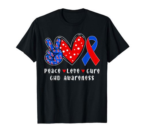 Peace Love Cure CHD Congenital Heart Defect Awareness Ribbon T-Shirt Peace Love Cure CHD Congenital Heart Defect Awareness Ribbon T-Shirt