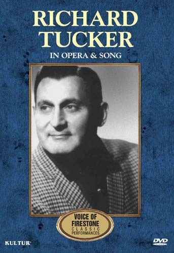 Richard Tucker in Opera and Song: Firestone