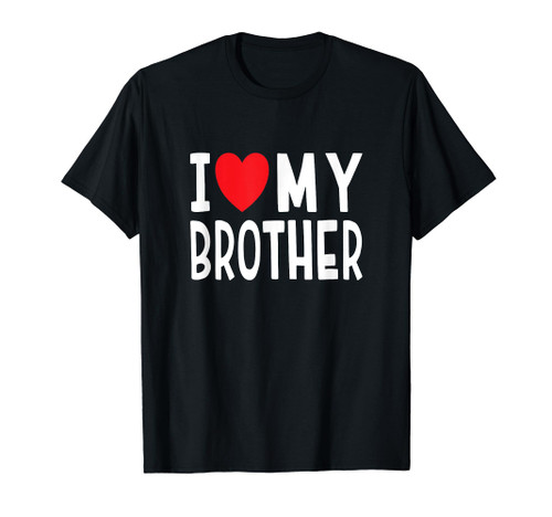 Family Sibling I Love My Brother Heart T-Shirt Family Sibling I Love My Brother Heart T-Shirt