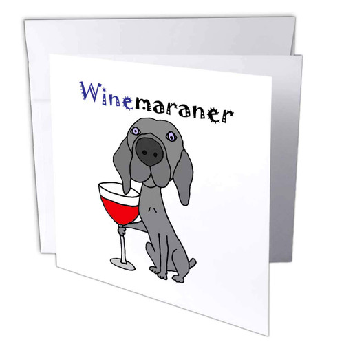 3dRose All Smiles Art Pets - Funny Weimaraner Dog Drinking Red Wine is WINEmaraner - 6 Greeting Cards with envelopes (gc_245395_1)