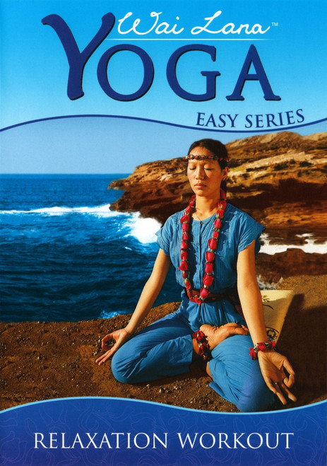 Wai Lana Yoga Easy Series: Relaxation Workout