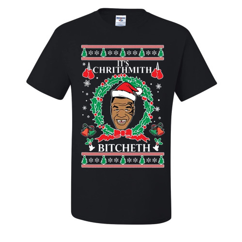 wild custom apparel Mike Tyson Merry Chrithmith Bitcheth Ugly Christmas T-Shirts, Black, Medium