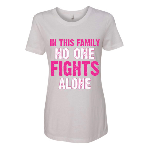 in This Family No One Fights Alone Breast Cancer Awareness Womens T-Shirts Fit, White, Large