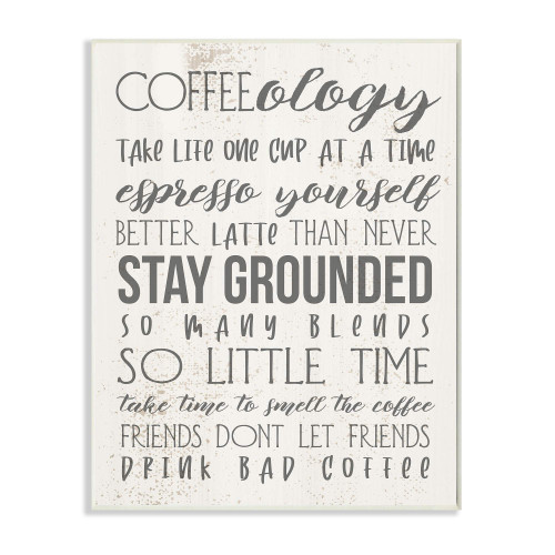 Stupell Industries Coffee-Ology Motivational Life Puns Kitchen Humor, Design by Daphne Polselli Wall Plaque, 10 x 15, Off-White