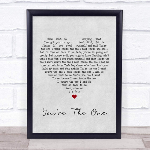 You're The One Grey Heart Song Lyric Art Music Quote Gift Poster Print