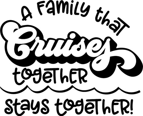 A Family That Cruises Together Stays Together Funny Cruise Travel Wall Decals for Walls Peel and Stick Wall Art murals Black Medium 18 Inch