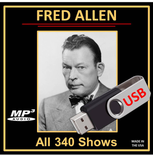 Fred Allen: All 340 Old Time Radio Shows in MP3 [USB Flash Drive]