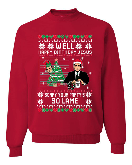 Well Happy Birthday Jesus Funny Quote Office Ugly Christmas Sweater Unisex Crewneck Sweatshirt, Red, Medium