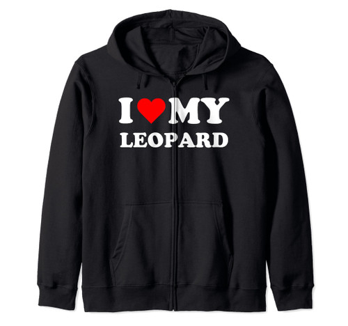 I Heart My Leopard I love my Leopards Cute Funny Pet Owner Zip Hoodie