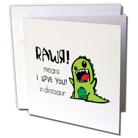 Rawr means I love you in dinosaur - Greeting Card, 6 x 6 inches, single (gc_157446_5)
