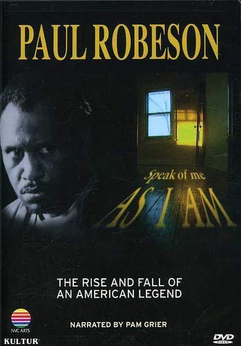 Paul Robeson - Speak of Me As I Am