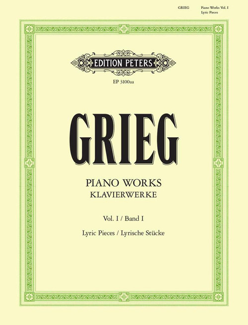 Piano Works -- Lyric Pieces: Books 1-10; Based on Edvard Grieg Complete Edition, Urtext (Edition Peters)